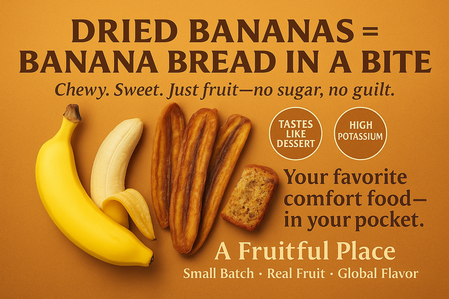 Organic Dried Bananas – Soft & Chewy Like Banana Bread | Small Batch • No Added Sugar